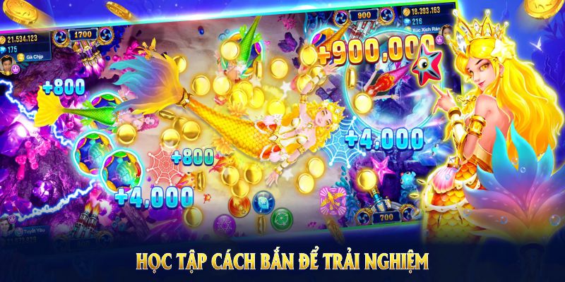Học tập cách bắn để trải nghiệm game bắn cá hay nhất một cách hiệu quả